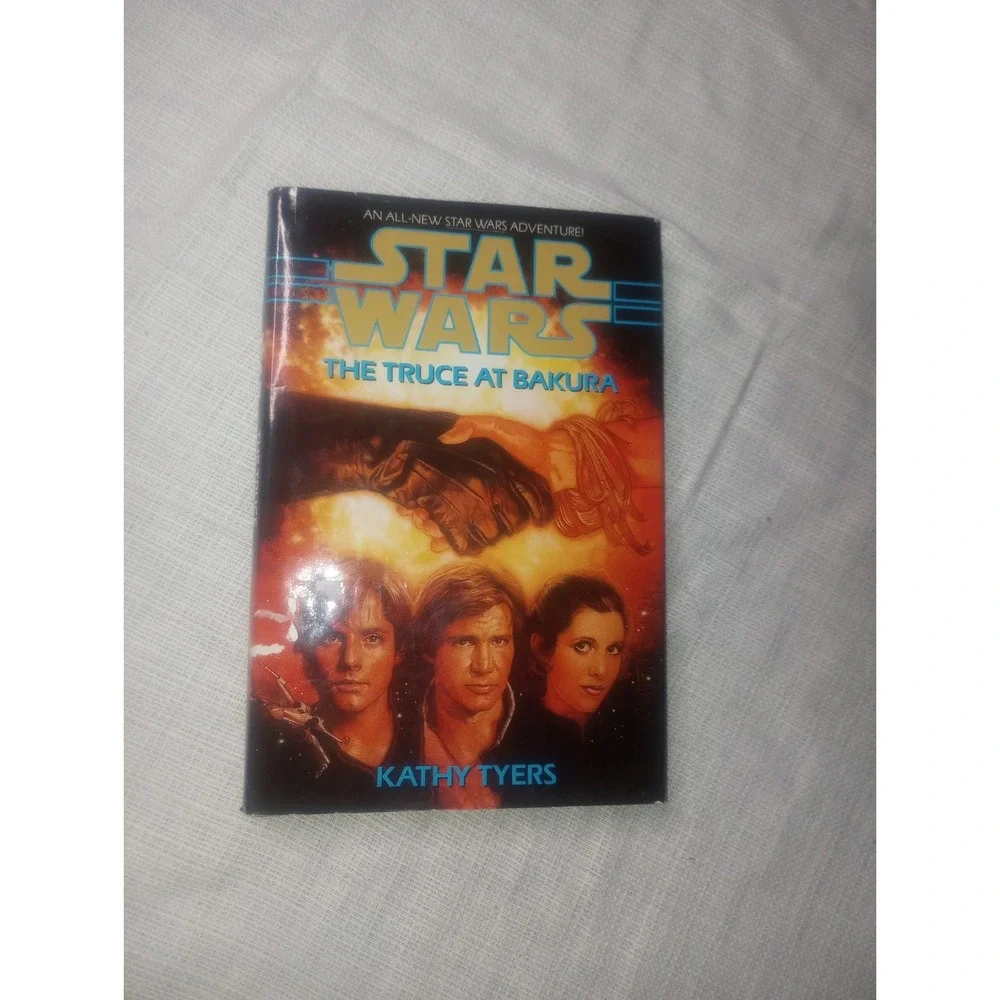 Star Wars 1st Edition The Truce At Bakura By Kathy Tyees Hardback 1994‎